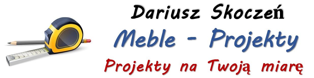 Dariusz Skoczeń Meble-Projekty